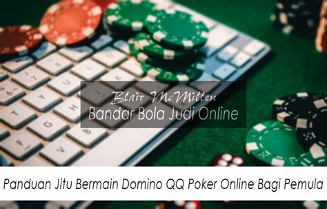 Poker domino qq Situs agen judi poker88qq online terpercaya Indonesia